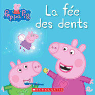 Peppa Pig: La Fe Des Dents
