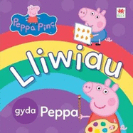 Peppa Pinc: Lliwiau gyda Peppa