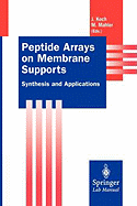 Peptide Arrays on Membrane Supports: Synthesis and Applications