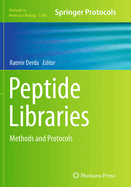 Peptide Libraries: Methods and Protocols