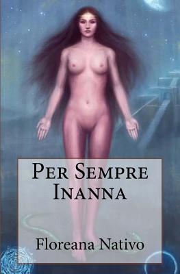 Per Sempre Inanna - Nativo, Floreana