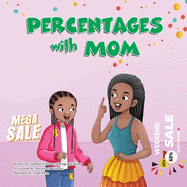 Percentages with Mom