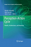 Perception-Action Cycle: Models, Architectures, and Hardware