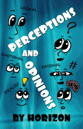 Perceptions and Opinions