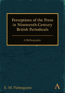 Perceptions of the Press in Nineteenth-century British Periodicals: A Bibliography