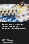 Percezioni e pratiche delle CAM tra gli studenti del Bangladesh