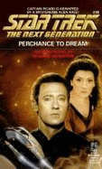 Perchance to Dream (Star Trek Next Generation 19)