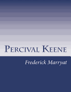 Percival Keene - Marryat, Frederick, Captain