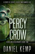 Percy Crow: Premium Hardcover Edition