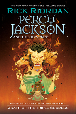 Percy Jackson and the Olympians: Wrath of the Triple Goddess - Riordan, Rick