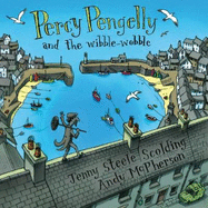 Percy Pengelly and the Wibble-Wobble