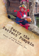 Percy the Perfect Pumpkin: A Harvest Parable