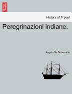 Peregrinazioni Indiane.