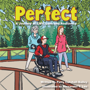 Perfect: A Journey of CMV, Love, and Resiliency
