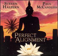 Perfect Alignment - Steven Halpern / Paul McCandless