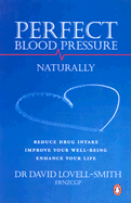 Perfect Blood Pressure: Naturally