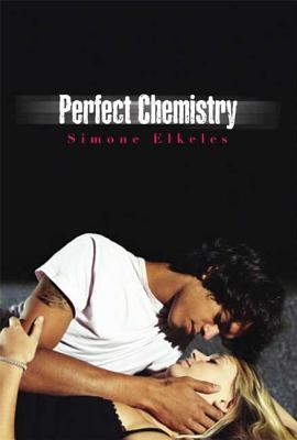 Perfect Chemistry - Elkeles, Simone