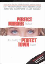 Perfect Murder, Perfect Town - Lawrence Schiller
