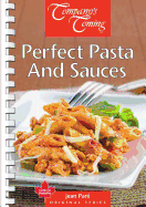 Perfect Pasta and Sauces