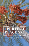 "Perfect Peace Xx": Judges 4:1 - 16