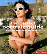 Perfect Portrait Guide: How to Photograph People