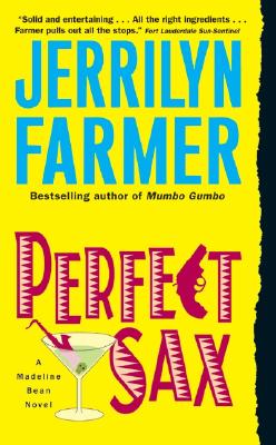 Perfect Sax - Farmer, Jerrilyn
