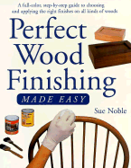 Perfect Wood Finishing Made Easy
