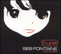 Perfecto Presents: Type 01 - Seb Fontaine