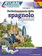 Perfezionamento Dello Spagnolo Superpack: Methode d'apprentissage d'espagnol niveau confirme pour Italiens