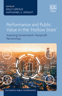 Performance and Public Value in the 'Hollow State': Assessing Government-Nonprofit Partnerships