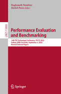 Performance Evaluation and Benchmarking: 14th TPC Technology Conference, TPCTC 2022, Sydney, NSW, Australia, September 5, 2022, Revised Selected Papers