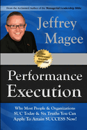 Performance Execution