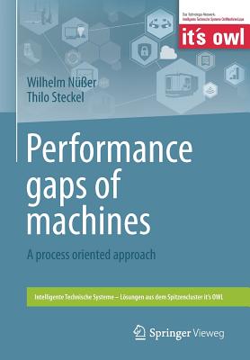 Performance Gaps of Machines: A Process Oriented Approach - Ner, Wilhelm, and Steckel, Thilo