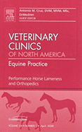 Performance Horse Lameness and Orthopedics, an Issue of Veterinary Clinics: Equine Practice: Volume 24-1