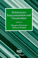 Performance Instrumentation and Visualization