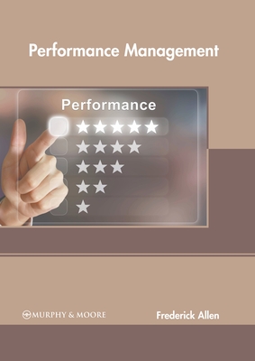 Performance Management - Allen, Frederick (Editor)