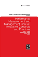 Performance Measurement and Management Control: Innovative Concepts and Practices