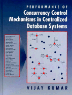 Performance of Concurrency Control Mechanisms in Centralized Database Systems