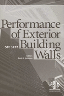 Performance of Exterior Building Walls - Johnson, Paul G