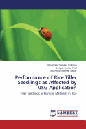 Performance of Rice Tiller Seedlings as Affected by Usg Application