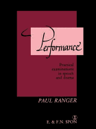 Performance: Practical Examinations in Speech and Drama