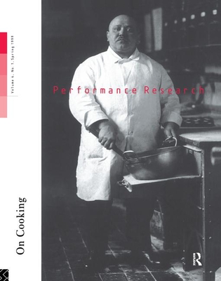 Performance Research: On Cooking - Gough, Richard (Editor)