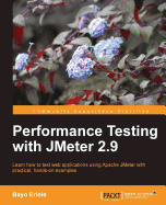 Performance Testing with JMeter 2.9