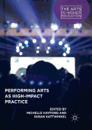 Performing Arts as High-Impact Practice