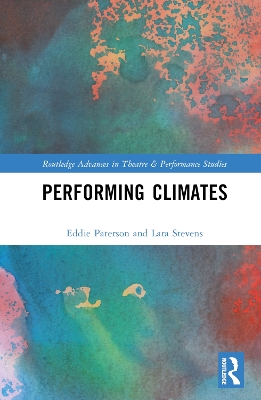 Performing Climates - Paterson, Eddie, and Stevens, Lara