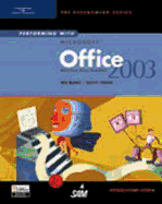 Performing with Microsoft Office 2003: Introductory Course