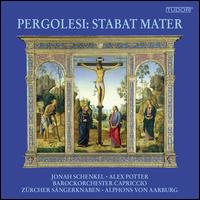 Pergolesi: Stabat Mater - Alex Potter (vocals); Jonah Schenkel (vocals); Capriccio Baroque Orchestra; Alphons Van Aarburg (conductor)