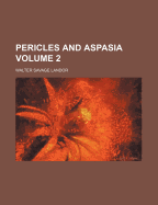 Pericles and Aspasia Volume 2