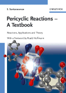 Pericyclic Reactions - A Textbook: Reactions, Applications and Theory