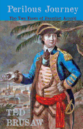 Perilous Journey: The Two Faces of Benedict Arnold